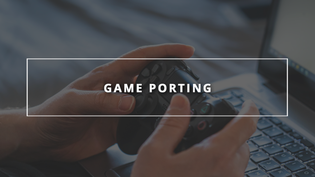 Game Porting